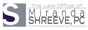 Law Office of Miranda Shreeve, PC 